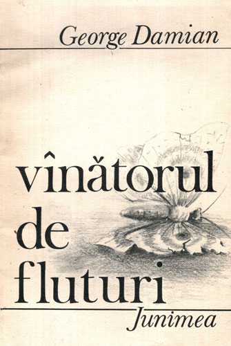 Vanatorul de fluturi (George Damian)