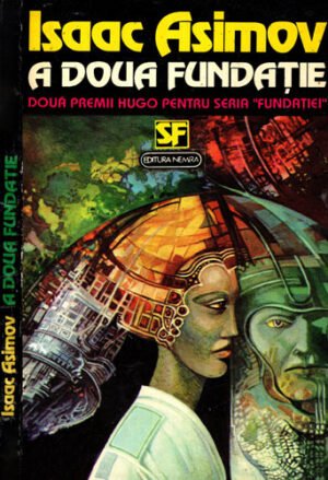 A doua Fundatie (Isaac Asimov) colectia Nautilus