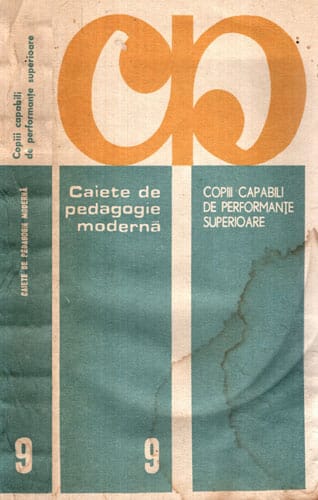 Copii capabili de performante superioare (Tiberiu Bogdan) colectia Caiete de pedagogie mderna nr. 9