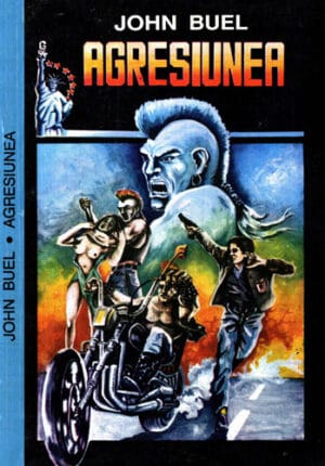 Agresiunea (John Buel)
