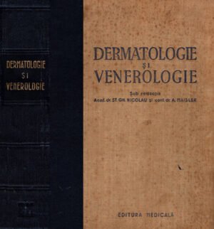 Dermatologie si venerologie (Gh. Nicolau si A. Maisler)