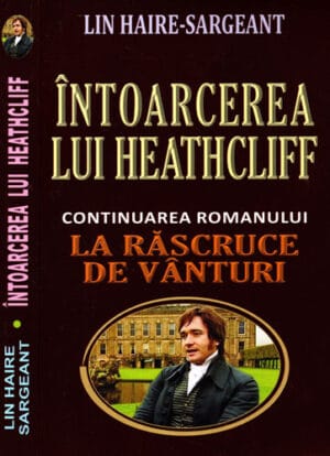 Intoarcerea lui Heathcliff (Lin Haire Sargeant)