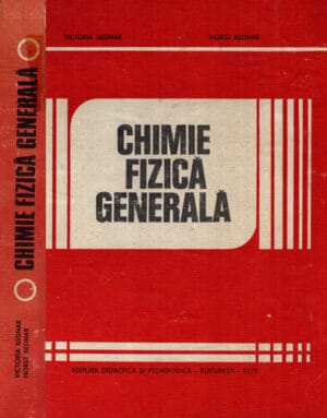 Chimie fizica generala (Victoria Bednar, Horst Bednar)
