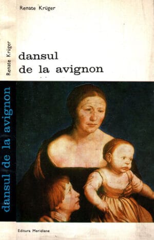 Dansul de la Avignon (Renate Kruger)