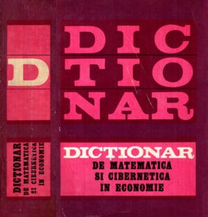 Dictionar de matematica si cibernetica in economie (N. P. Fedorenko, L. V. Kantorovici)