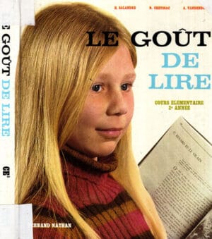 Le gout de livre (H. Salandre, R. Cheyssac, A. Vandenbosch) cours elementaire 2 anee