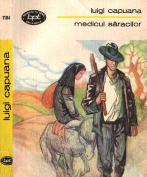 Medicul saracilor (Luigi Capuana) colectia BPT