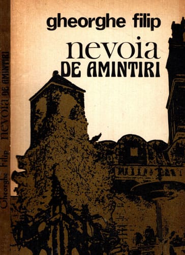 Nevoia de amintiri - proza scurta (Gheorghe Filip) Nevoia de amintiri - proza scurta (Gheorghe Filip)