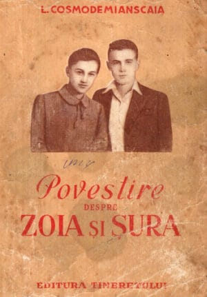 Povestire despre Zoia si Sura (L. Cosmodemianscaia)