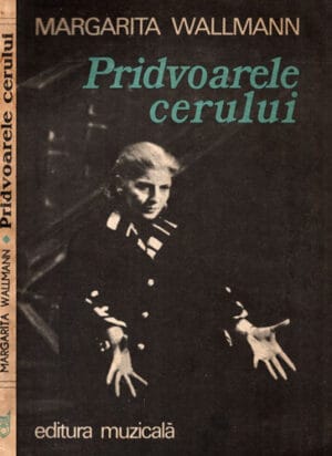 Pridvoarele cerului (Margarita Wallmann)