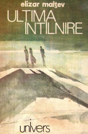 Ultima intalnire (Elizar Matlev)