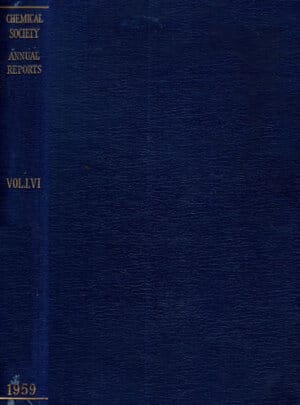 Chemical society annual repots vol. LVI (R. S. Cahn)