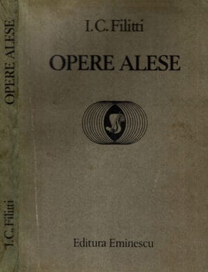 Opere alese (I. C. Filitti)