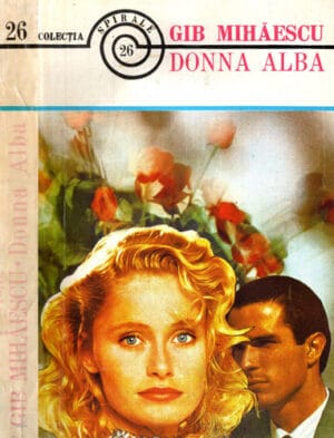 Donna Alba (Gib Mihaescu) colectia Spirale nr. 26