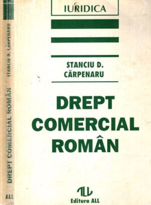 Drept comercial roman (Stanciu D. Carpenaru)