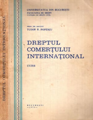 Dreptul comertului international  - curs (Tudor Poescu)