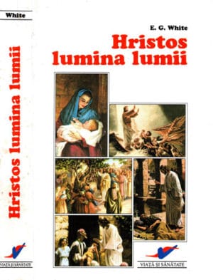 Hristos, lumina lumii (Ellen G. White)
