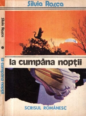 La cumpana noptii (Silvia Rosca)