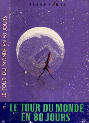 Le tour du monde en 80 jours (Jules Verne)