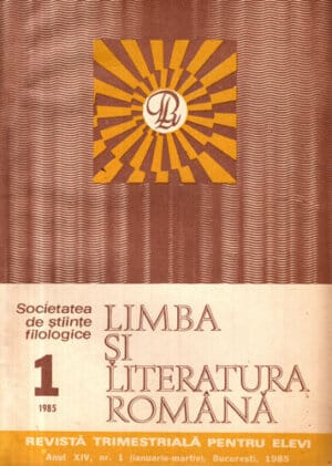 Limba si literatura romana , revista nr. 1 / 1985 (Gheorghe Antonescu)