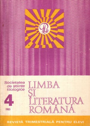 Limba si literatura romana , revista nr. 4 / 1983 (Gheorghe Antonescu)