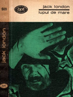 Lupul de mare (Jack London) colectia BPT