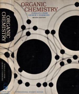 Organic chemistry (Donald J. Cram, George S. Hammond)