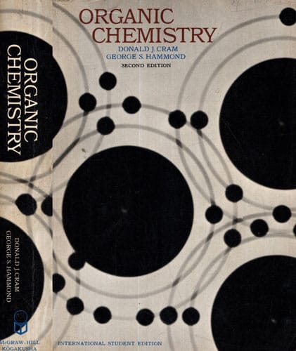 Organic chemistry (Donald J. Cram, George S. Hammond) Organic chemistry (Donald J. Cram, George S. Hammond)