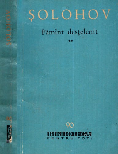 Pamant destelenit vol. I+II (Mihail Solohov) colectia BPT Pamant destelenit vol. I+II (Mihail Solohov) colectia BPT - imagine 2