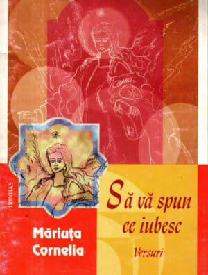 Sa va spun ce iubesc - verusri (Mariuta Cornelia)