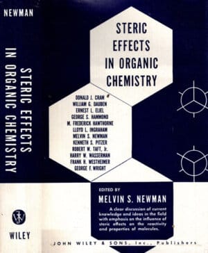 Steric effects in organic chemistry (Melvin S. Newman)
