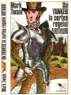 Un yankeu la curtea regelui Arthur (Mark Twain)