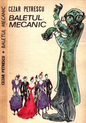 Baletul mecanic (Cezar Petrescu)