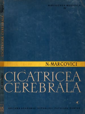 Cicatricea cerebrala (N. Marcovici)