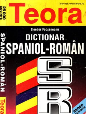 Dictionar spaniol-roman (Eleodor Focseanu)