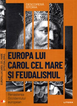 Europa lui Carol cel Mare si feudalismul (Patricia Martinez i Alvarez)