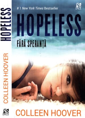 Fara speranta - Hopeless (Colleen Hoover)