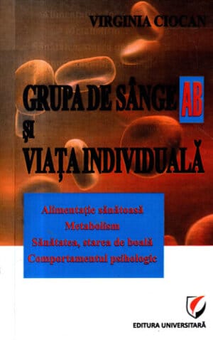 Grupa de sange si viata individuala (Virginia Ciocan)