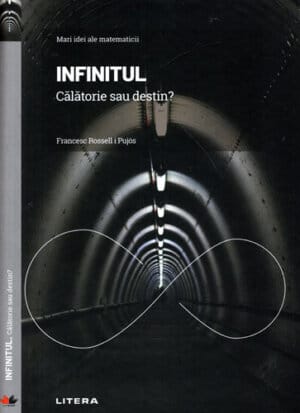 Infinitul - calatorie sau destin? (Francesc Rossell i Pujos)
