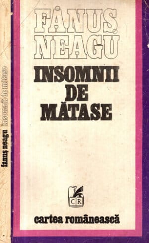 Insomnii de matase (Fanus Neagu)