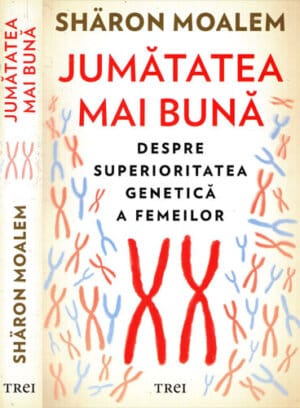 Jumatatea mai buna (Sharon Moalem)