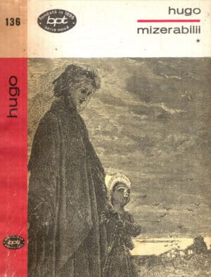 Mizerabilii vol. I-V (Victor Hugo) colectia BPT
