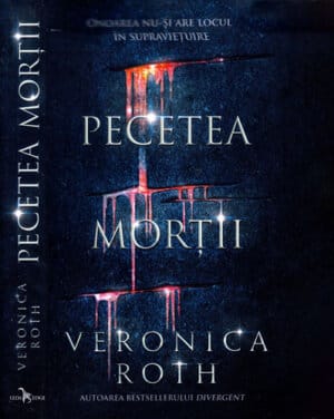 Pecetea mortii (Veronica Roth)