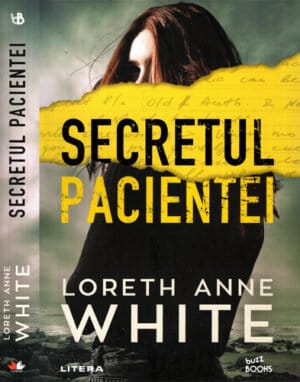 Secretul pacientei (Loreth Anne White) colectia Buzz books