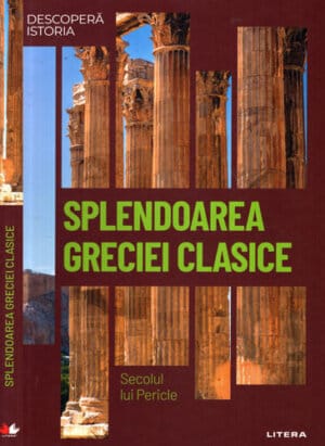Splendoarea Greciei clasice (J. A. Cardona)