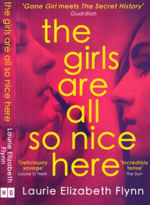 The girl are all so nice here (Laurie Elizabeth Flynn)
