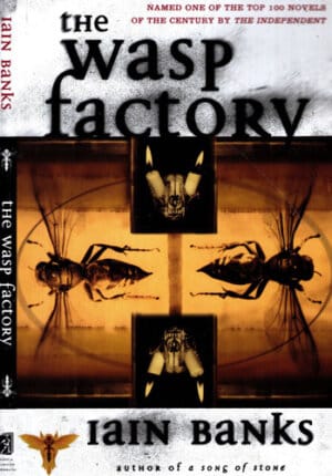 The wasp factory (Iain Banks)