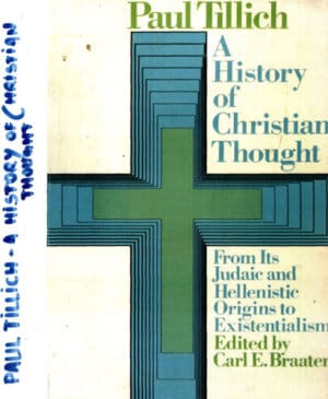A history of Christian Thought (Paul Tillich)