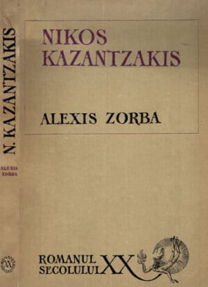 Alexis Zorba (Nikos Kazantzakis)