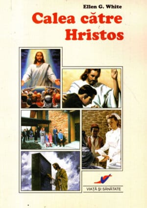Calea catre Hristos (Ellen G. White)